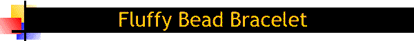 Fluffy Bead